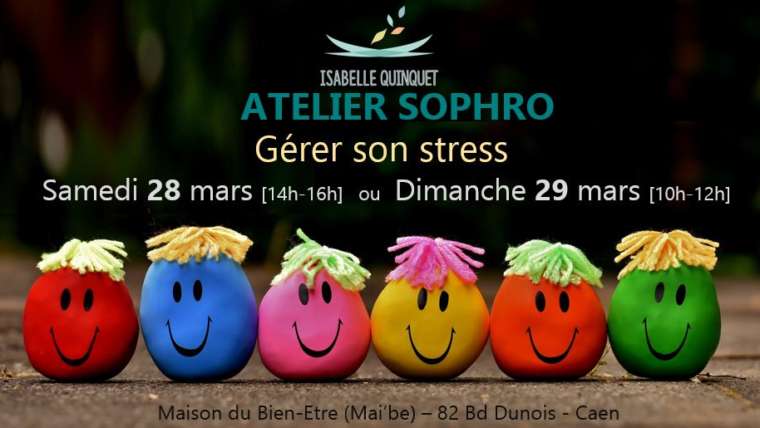 Atelier Sophro “Gérer son stress” samedi 28 et dimanche 29 mars
