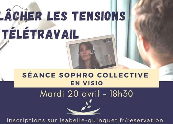 Mieux télétravailler avec la Sophro.