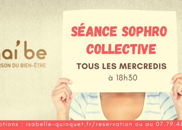 Le mercredi à Mai’be, c’est Sophro !