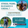 Lancement de l’accompagnement en Equ’hypnose